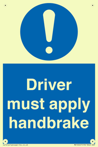 Driver must apply handbrake